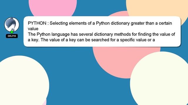 PYTHON : Selecting elements of a Python dictionary greater than a certain value смотреть онлайн