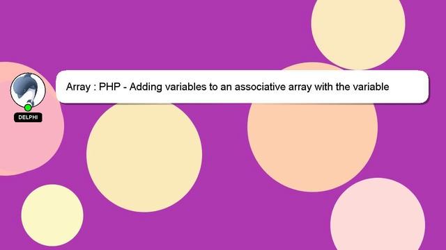 Array : PHP - Adding variables to an associative array with the variable names as keys смотреть онлайн