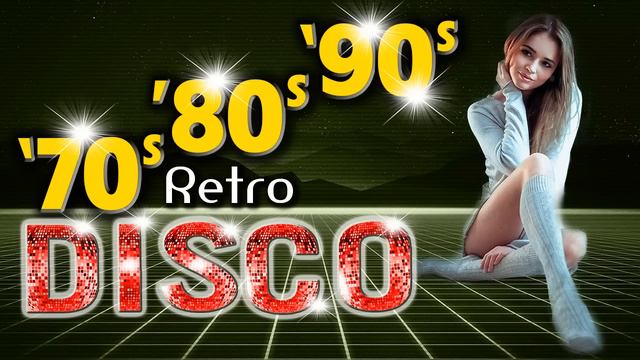 Mega Disco Dance Songs Legend - Golden Disco Greatest 70 80 90s - Eurodisco Megamix смотреть онлайн
