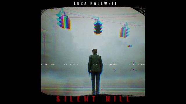 Luca Kallweit - Silent Hill смотреть онлайн