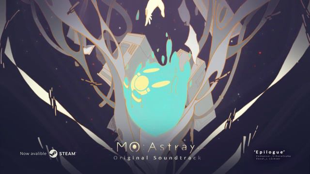《MO: Astray》 Theme Song-Epilogue смотреть онлайн