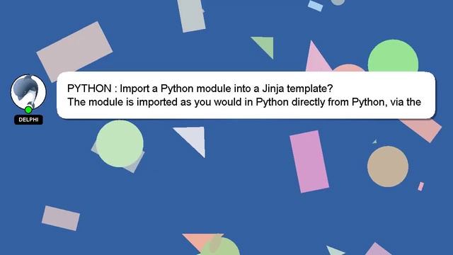 PYTHON : Import a Python module into a Jinja template? смотреть онлайн