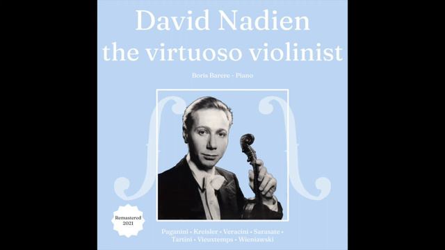 David Nadien - The Virtuoso Violinist