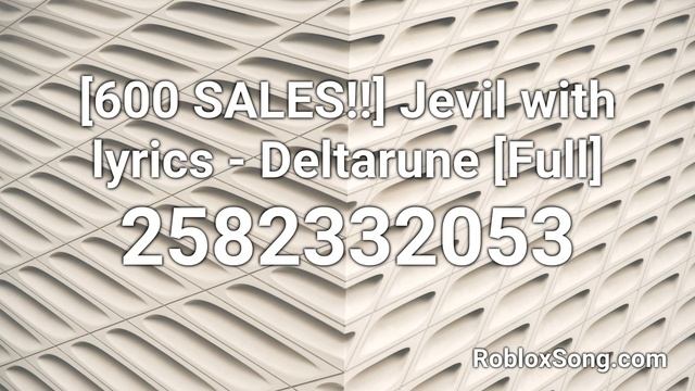 [600 SALES!!] Jevil With Lyrics - Deltarune [Full] Roblox ID - Roblox Music Code