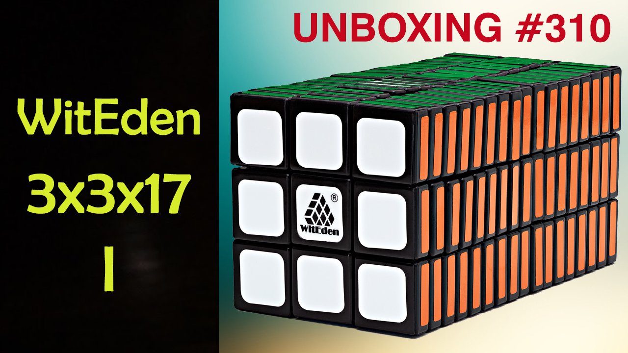 Unboxing №310 WitEden 3x3x17 I. Обзор смотреть онлайн