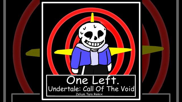 One Left. Undertale:Call of the Void смотреть онлайн