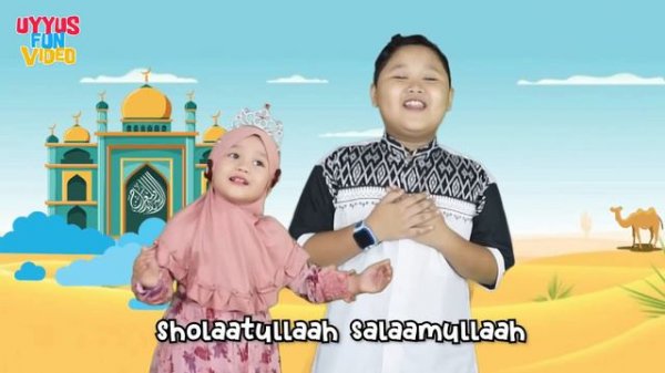 SHOLAWAT ANAK - ANAK SHOLAWAT BADAR VERSI UYYUS & AYASHA 💗 LAGU ANAK ISLAMI POPULER