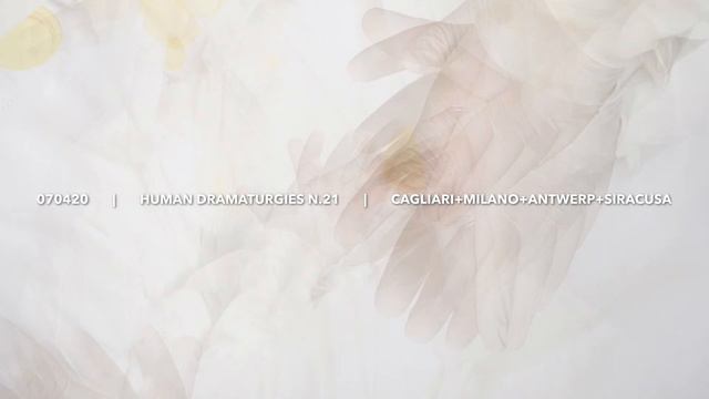Human Dramaturgies n.21 | 070420 смотреть онлайн