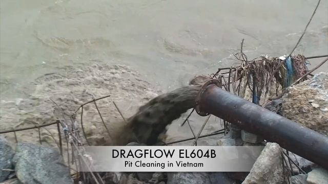 DRAGFLOW EL604B Vietnam pit cleaning смотреть онлайн