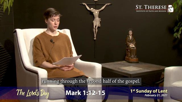 "The Lord's Day" Gospel Reflection by Emilie Edmondson (Mark 1:12-15, for Feb. 21, 2021) смотреть онлайн