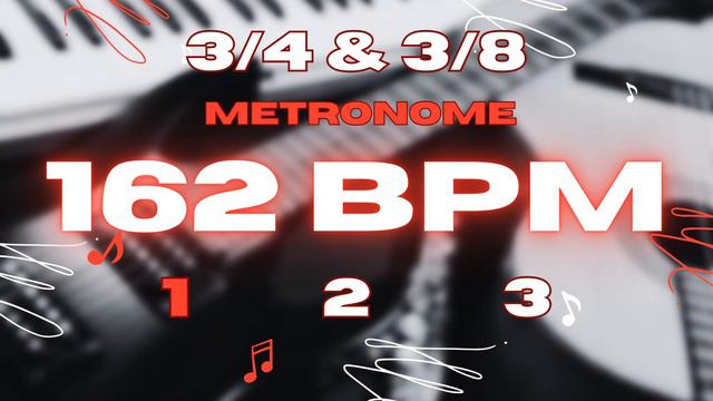 162 BPM - 3/4 & 3/8 Metronome смотреть онлайн