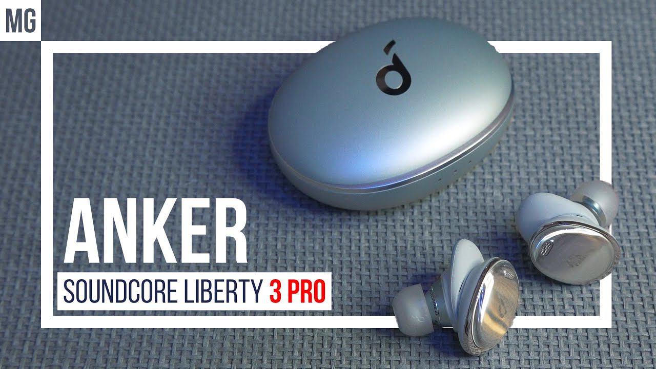 Все о Anker SoundCore Liberty 3 Pro - Лучшие TrueWireless наушники 2022. смотреть онлайн