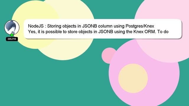 NodeJS : Storing objects in JSONB column using Postgres/Knex смотреть онлайн