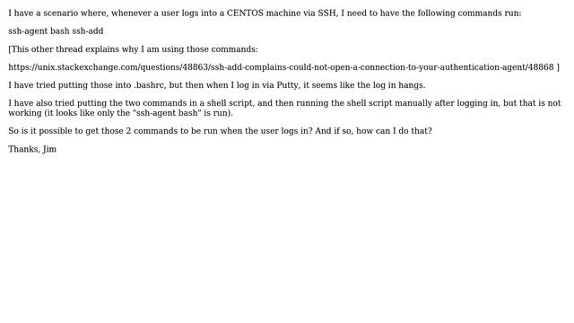 Unix & Linux: How to automatically run "ssh-agent bash" and "ssh-add" when log in? смотреть онлайн