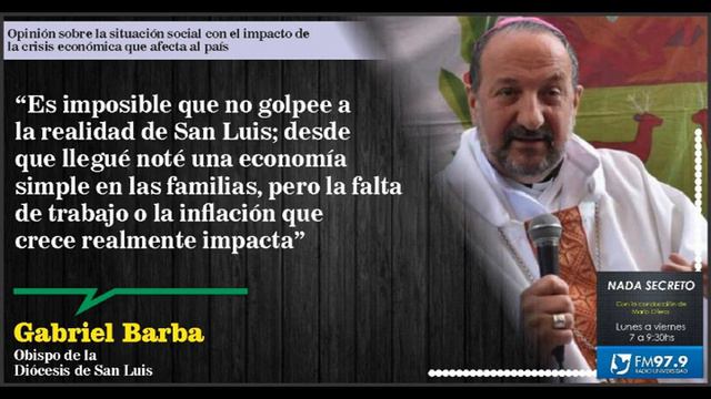 Gabriel Barba, Obispo de la Diócesis de San Luis - Opinión sobre situación social que vive el país смотреть онлайн