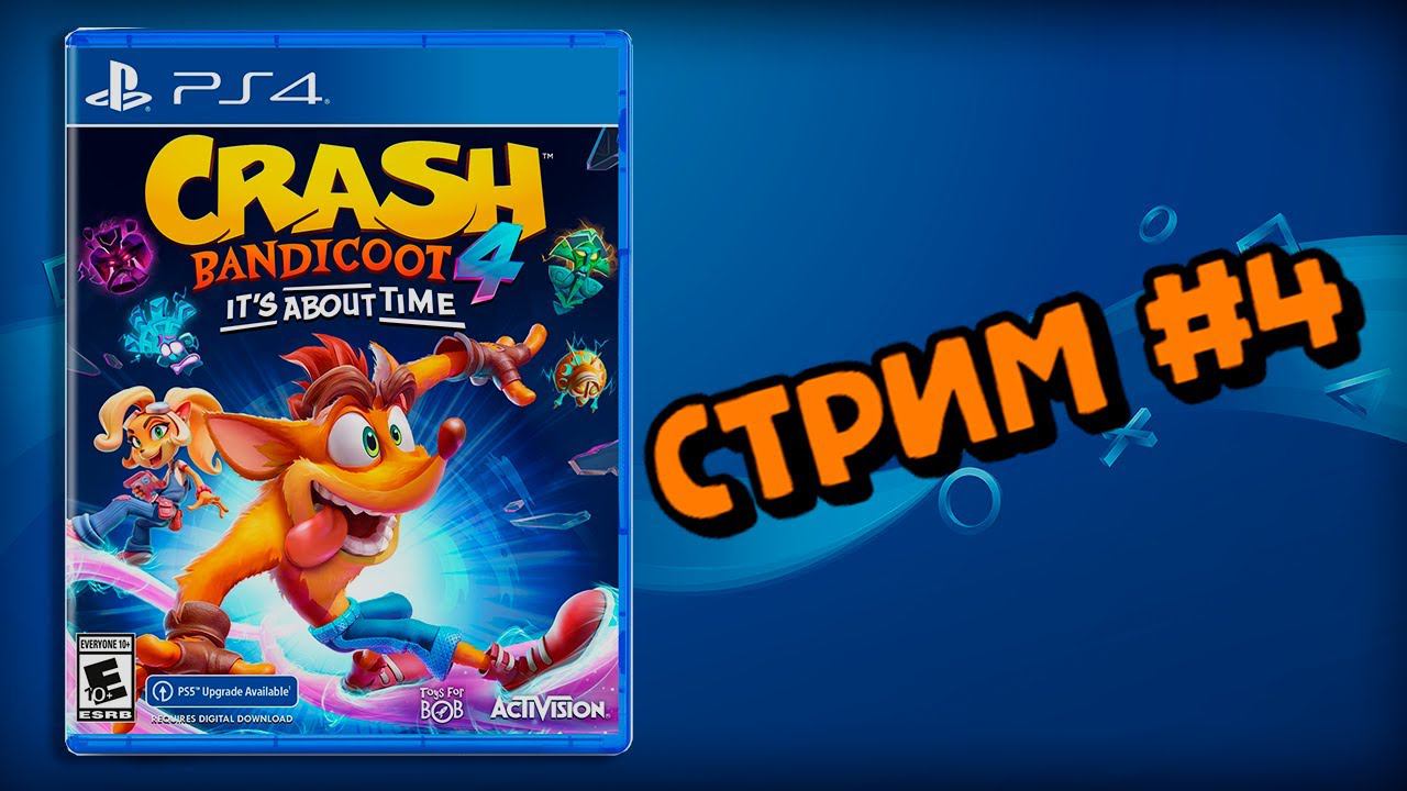 [PS4] Crash Bandicoot 4: It's About Time смотреть онлайн