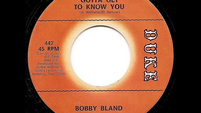 BOBBY BLAND - Gotta Get To Know You смотреть онлайн