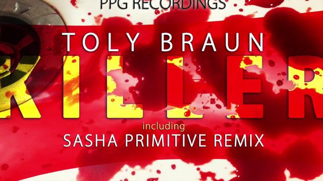 Toly Braun - Killer (Original Mix)