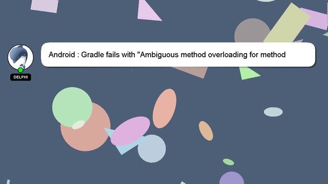 Android : Gradle fails with "Ambiguous method overloading for method java.io.File# init " смотреть онлайн