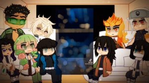 Hahiras react to Genya/Hashiras react to kamaboko squad | 1/5 |