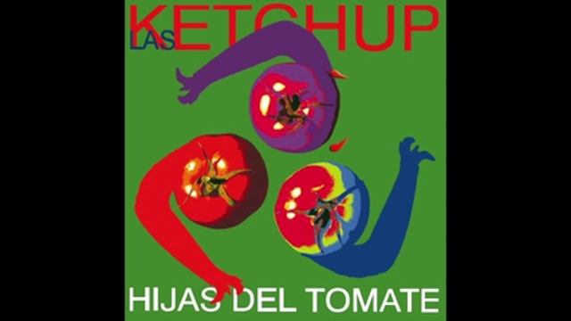 Las Ketchup - Me Persigue Un Chulo смотреть онлайн