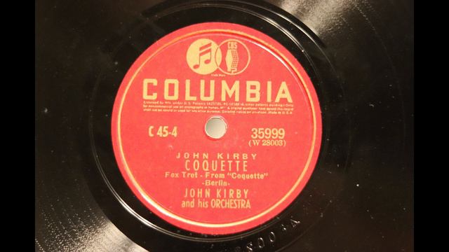 Coquette - John Kirby - Columbia - 1941 смотреть онлайн
