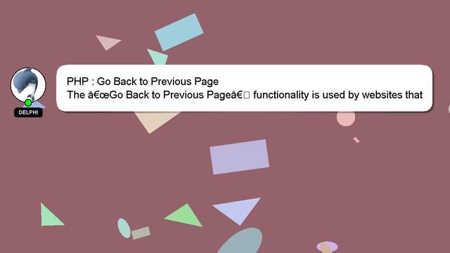 PHP : Go Back to Previous Page смотреть онлайн
