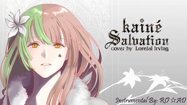 (Cover) Kaine Salvation | Lorelai Irving (THANK YOU FOR 50+ SUBS!) смотреть онлайн