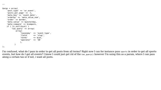 Wordpress: tax_query: What to pass when I want to have all terms? смотреть онлайн