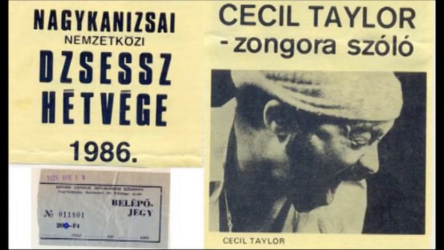 Cecil Taylor - Nagykanizsa 1986