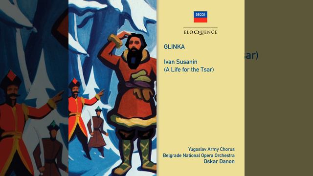 Glinka: A Life for the Tsar - Ivan Susanin (Gorodetsky) / Act 1 - "Nam privichno, russkim lyudyam" смотреть онлайн