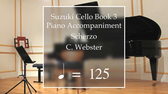Suzuki Cello Book 3 | Scherzo | Piano Accompaniment | 125 BPM смотреть онлайн