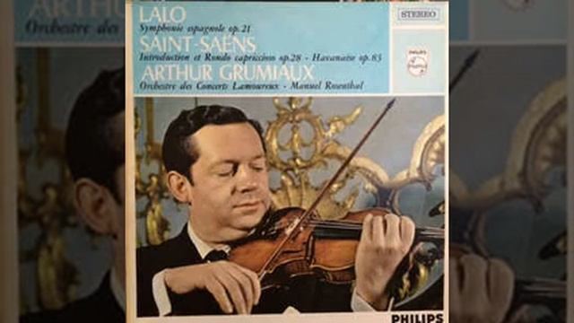 Arthur Grumiaux plays the Rondo of Symphonie espagnole - Lalo смотреть онлайн