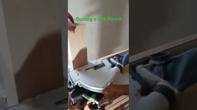 Cutting A Oak Newel Post To Height In Situ Safely And Accurately With FestoolTsc55