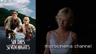 "Шесть дней, семь ночей (Six Days Seven Nights)", 1998 (4) смотреть онлайн