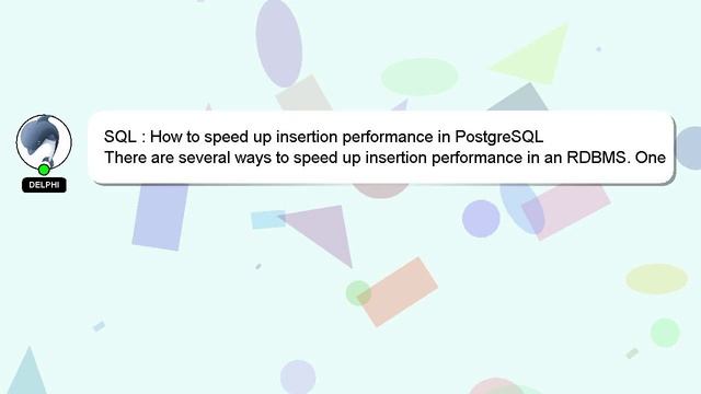 SQL : How to speed up insertion performance in PostgreSQL смотреть онлайн