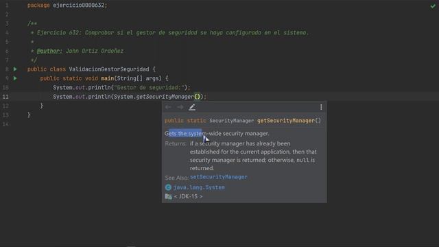 Java Ejercicio: 632 Comprobar Si el Gestor de Seguridad Está Configurado con getSecurityManager() смотреть онлайн