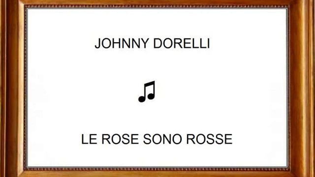 Johnny Dorelli - Le Rose Sono Rosse 1962 смотреть онлайн