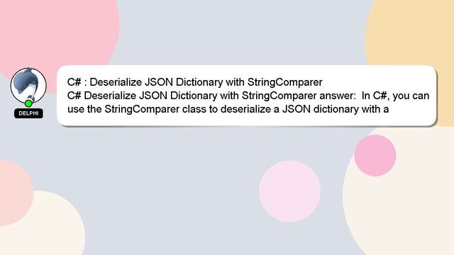 C# : Deserialize JSON Dictionary with StringComparer смотреть онлайн