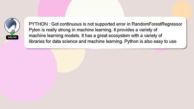 PYTHON : Got continuous is not supported error in RandomForestRegressor смотреть онлайн