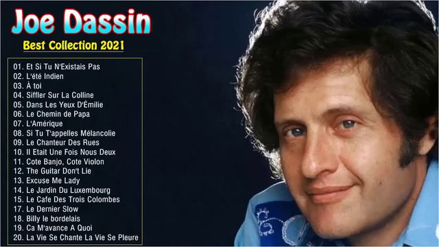 Joe Dassin Greatest Hits Playlist - Best Songs Of The Joe Dassin смотреть онлайн