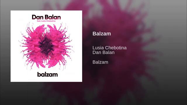 Dan Balan - Balzam смотреть онлайн