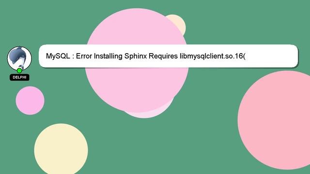 MySQL : Error Installing Sphinx Requires libmysqlclient.so.16(libmysqlclient_16)(64bit) смотреть онлайн