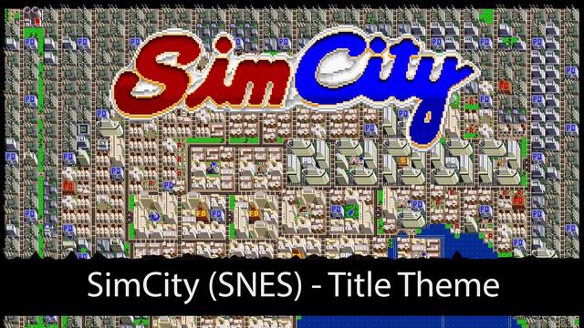 SimCity (SNES) - Title Theme Remix смотреть онлайн