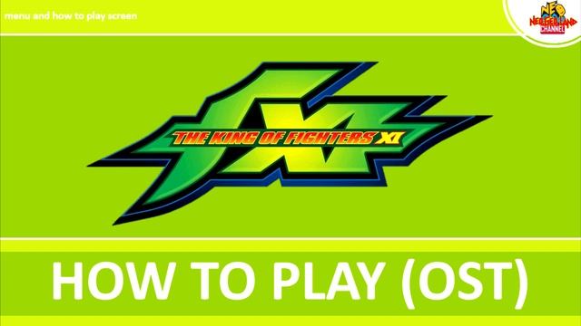 The King of Fighters XI - How To Play (Menu and How to Play Screen Theme) OST смотреть онлайн