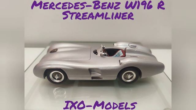 Обзор модели Mercedes-Benz W196 R Streamliner (1954) 1:43 IXO-Models смотреть онлайн