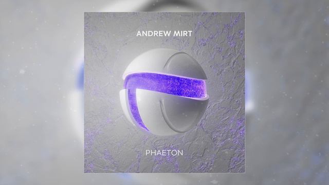 Andrew Mirt - Phaeton смотреть онлайн