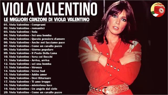 Le Migliori Canzoni Di Viola Valentino - Il Meglio Dei Viola Valentino - Viola Valentino 2021