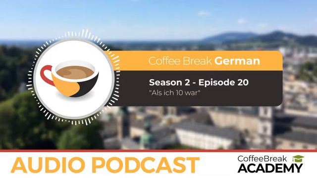 German grammar practice | Coffee Break German Podcast S2E20 смотреть онлайн