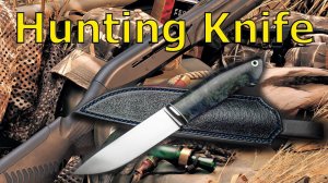Охотничий нож ручной работы. Handmade knives